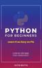 Libro Python for Beginners : Learn It As Easy As Pie