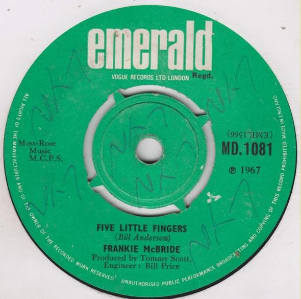 

7inch Record FRANKIE MCBRIDE - Five Little Fingers MD1081 Emerald 1967 UK Pop Used