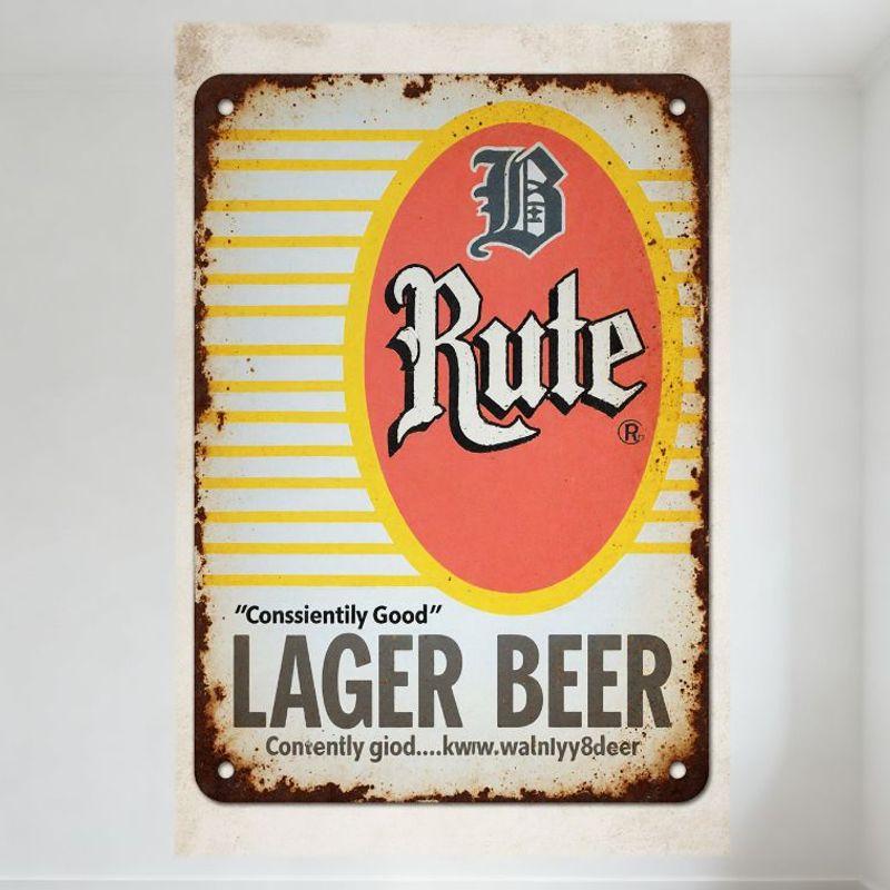 

Vintage Rusty Metal Sign B Rute Conscientiously Good Lager Beer with White/Yellow Stripes & Red Oval, Weathered Home Bar Cafe 20x30cm（7.8x11.8inch）
