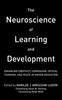 The The Neuroscience of Learning and Development : Enhancing Creativity, Compassion, Critical Thinking, and Peace In Higher Education Book