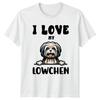 I Love My Lowchen TShirt Lowchen Dog Breed Pet Owner Birthday Gift