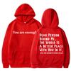 Sei Abbastanza Cara Persona Dietro di Me Felpe Uomo Donna Salute Mentale Novità Manica Lunga Pile Caldo Oversize Casual Pullover