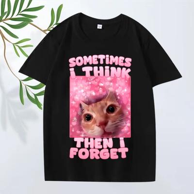 Sometimes I Think Then I Forget Funny Cat Meme T Shirt Men ’s Women Oversized 100% Cotton Short Sleeve Summer Print Unisex Tops