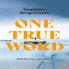 One True Word by Snbjorn Arngrimsson Hardback Book 9781805335023