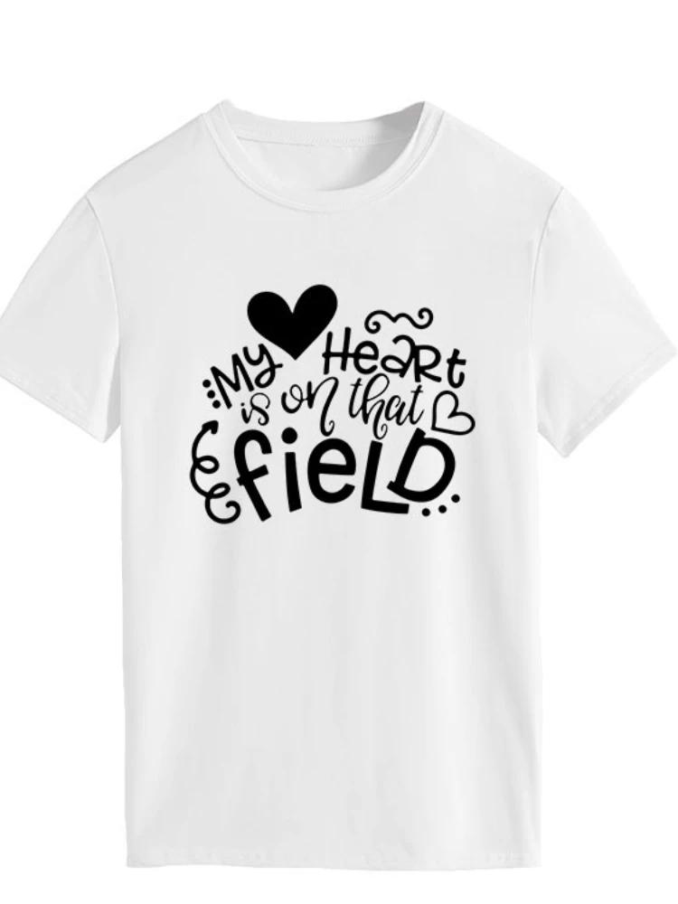 My Heart Is On That Field Print Women T Shirt Short Sleeve O Neck Loose Women Tshirt Ladies Tee Shirt Tops Camisetas Mujer