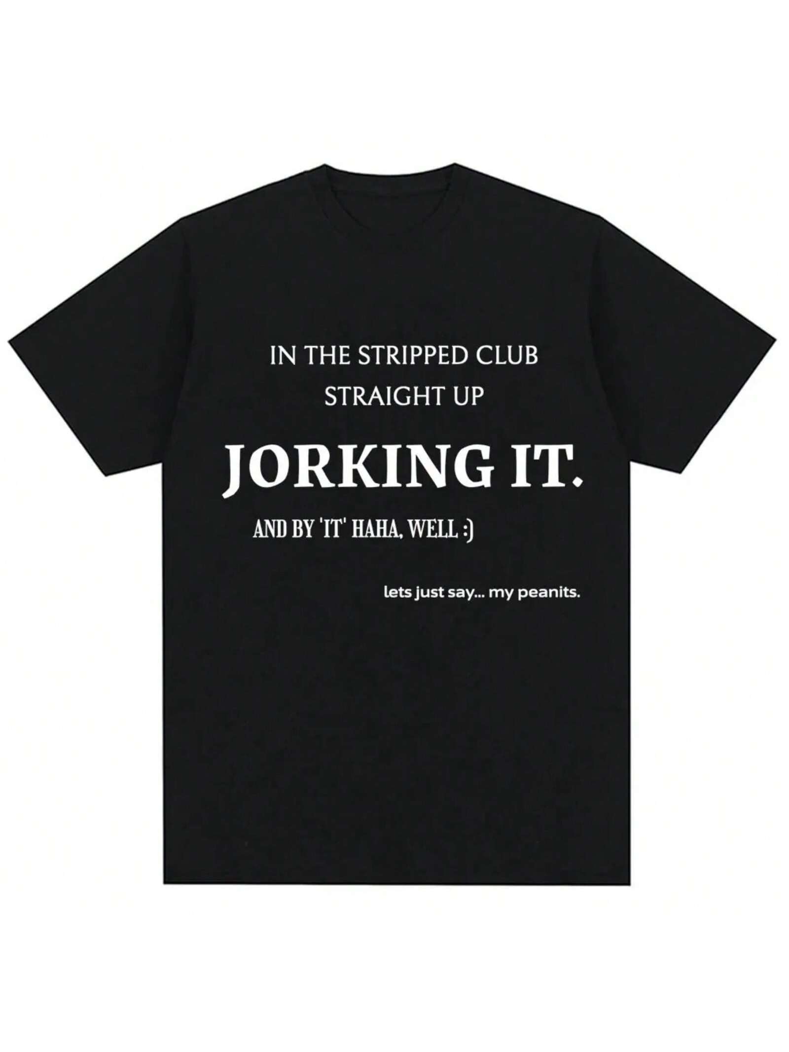 Funny Jorking It Letter Print T Shirt Novelty Humor Creativity Wo T-Shirts Oversized Cotton Casual T-Shirt Streetwear S разноцветный