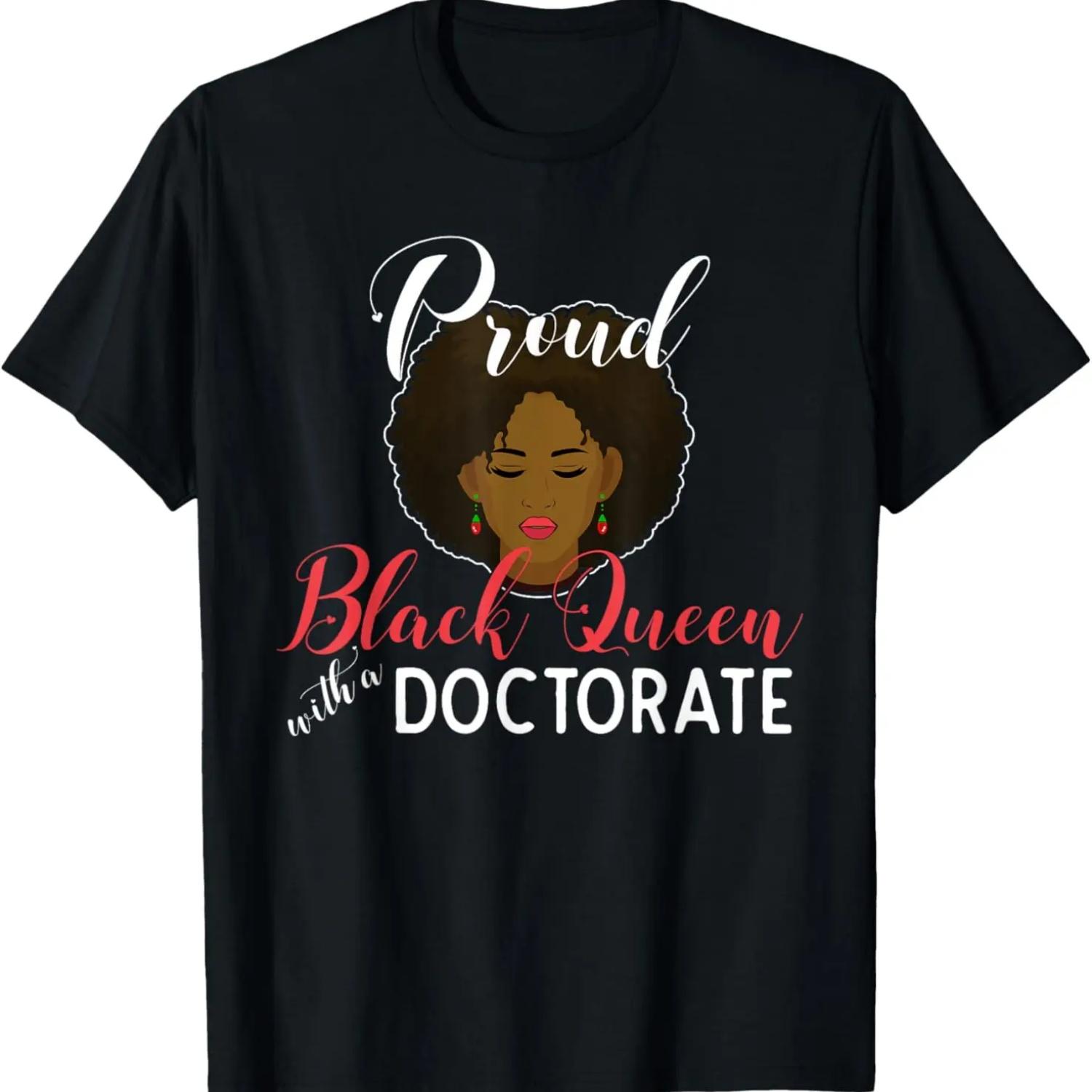 Proud Black Queen PhD Doctorate Degree Graduation T-Shirt S чёрный