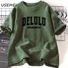 Delulu State of Mind Tshirt Women Funny Trendy Pirinted Tshirt Casual Cotton Short Sleeve Tee Shirt Aesthetic Womens Clothing