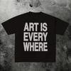 Streetwear Vintage Art Is Everywhere Aesthetic Punk Letter Graphic Y2K Men's and Women T Shirt