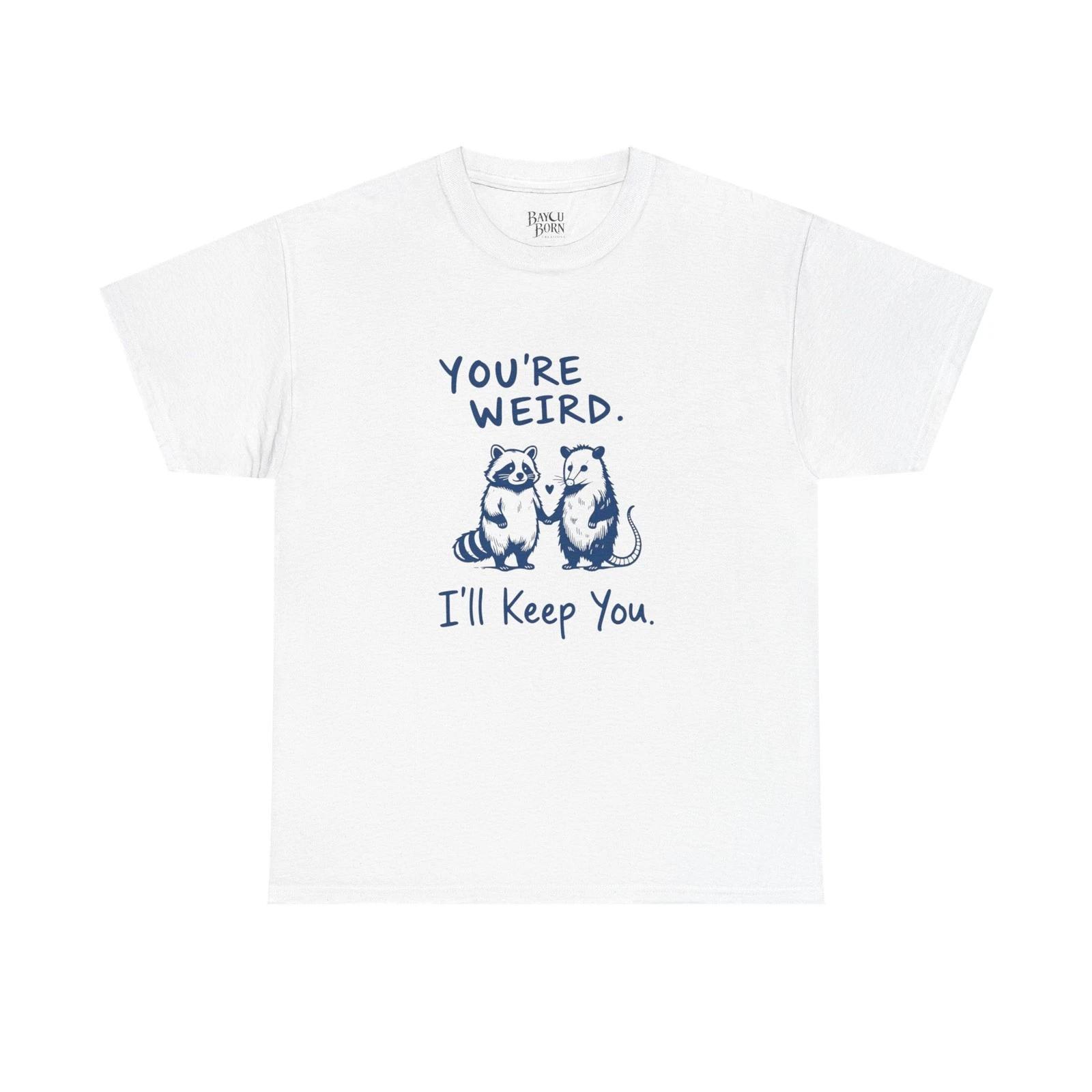 Youre Weird Ill Keep You Tee | Cute Rats Illustration, Matching Couple Shirt L