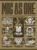 MIC AS ONE