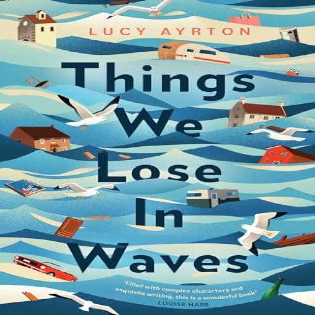 Things We Lose in Waves by Lucy Ayrton Paperback Book 9780349701899