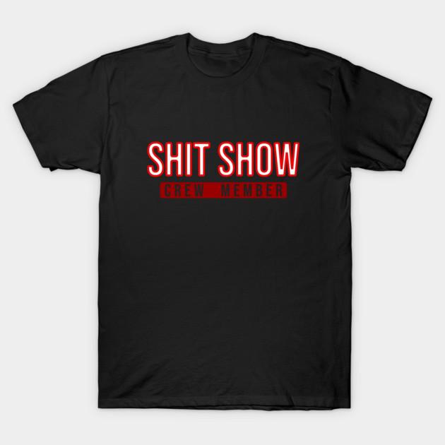 Asian Size Men Black Print T-shirt Shit Show \\ Crew Member No-Cut Print Cotton Tshirt 4XL чёрный