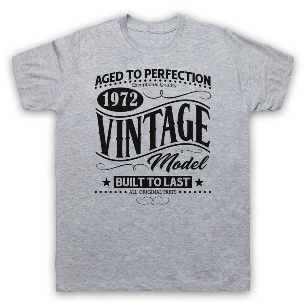 

1972 Vintage Model Born In Birth Year Date Funny Age Mens And Womens T-Shirt L