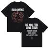 Rock Band Bad Omens Do You Feel Love Tour 2026 Graphic T Shirts Unisex Gothic Vintage Cotton Short Sleeve T-shirt Y2k Streetwear
