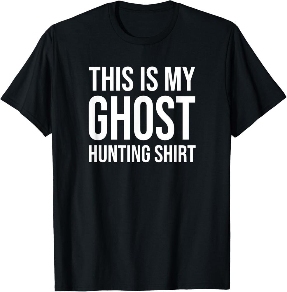 This Is My Ghost Hunting Ghost Hunter Gifts Unisex T-Shirt Gift Unisex T-Shirt