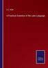 The A Practical Grammar of the Latin Language Book