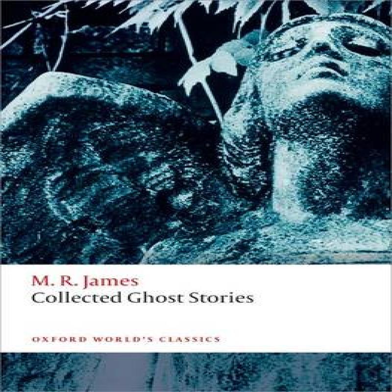 Collected Ghost Stories by M. R. James Paperback Book 9780199674893