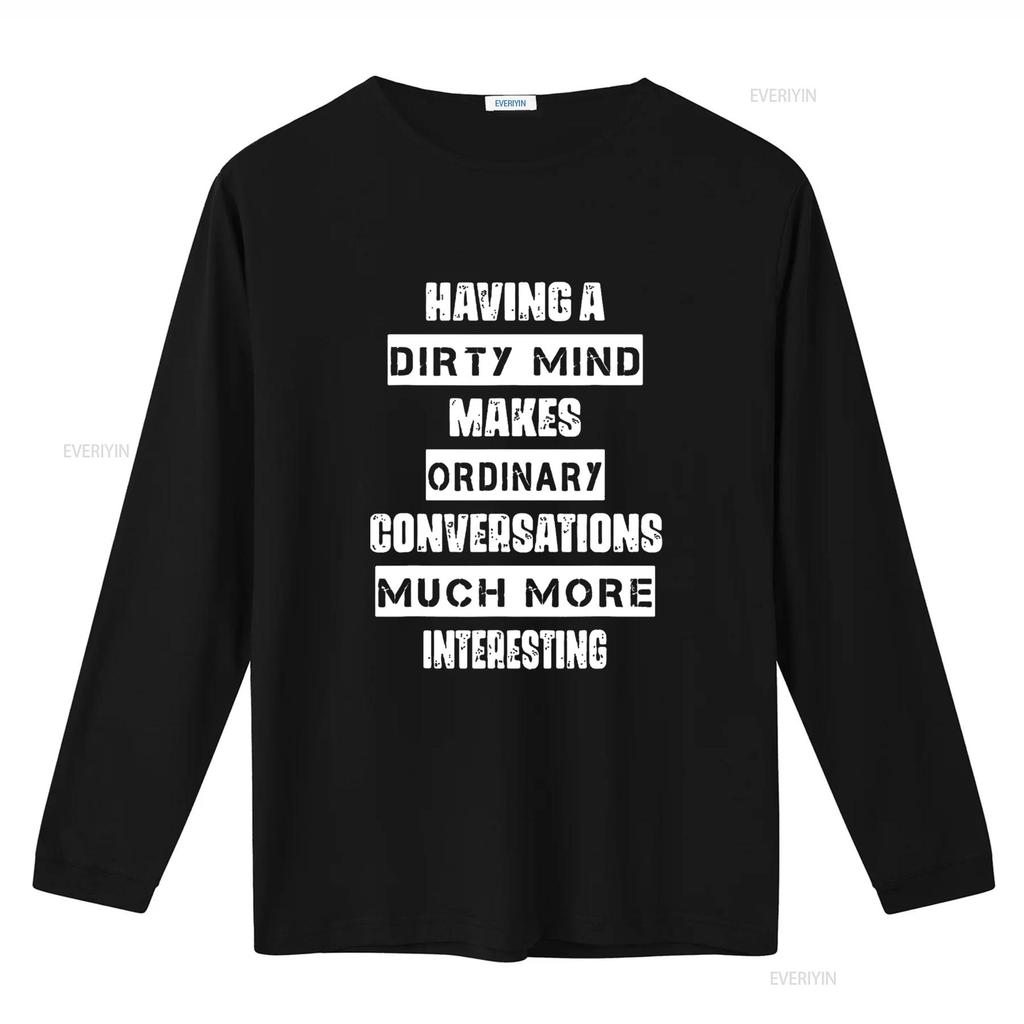 Womens Having A Dirty Mind Funny Humor Saying T Shirt Black Medium vintage Washed homme Comfortable Versatile Unisex