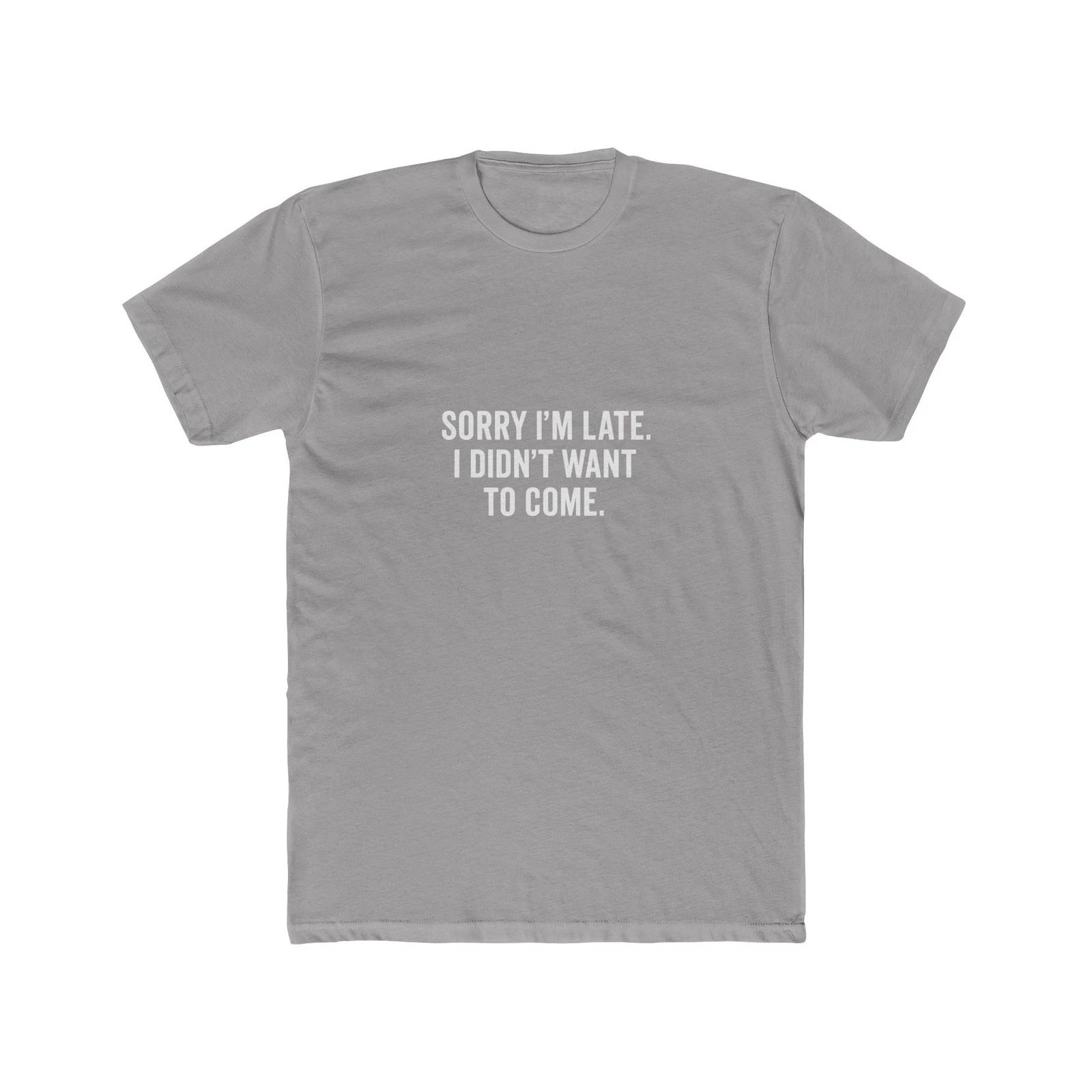 Funny saying delay excuse S
