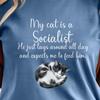 Socialist Cat Shirt | Funny Parent Humor, Lover Gift