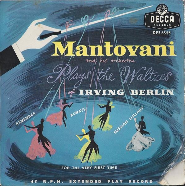 

7inch Record MANTOVANI & HIS ORCHESTRA - Plays The Waltzes Of Irving Berlin DFE6353 Decca 1959 UK Classical Used