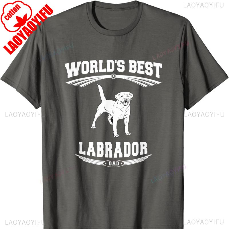 Worlds Best Labrador Retriever Dog Dad TShirt Gift for Men Cotton TShirt Harajuku Men Clothing T Shirts for Men Outdoors Tops