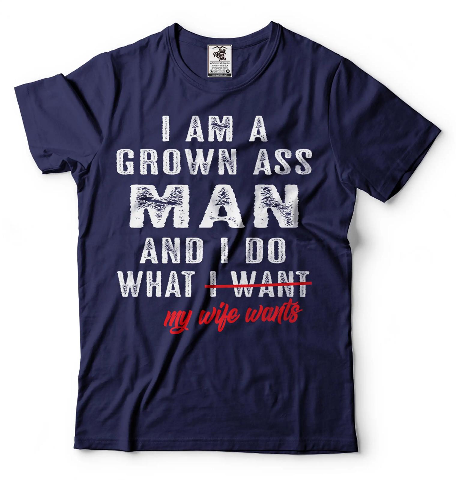 Mens Husband T-shirt Funny Husband Tee I Do What My Wife Wants T Shirt Men Gifts L
