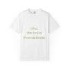 I Put the Pro In Procrastinate T-Shirt | Funny Quote Tee