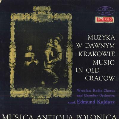 LP Record EDMUND KAJDASZ POLISH RADIO CHOIR Music In Old Krakow XL0368 MUZA Poland Classical Used
