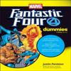 Fantastic Four For Dummies by Justin Peniston Paperback Book 9781394299386
