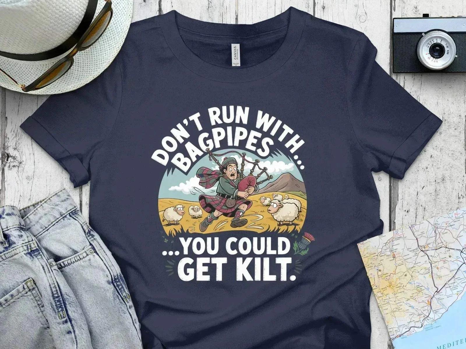 Don t Run With Bagpipes – You Could Get Kilt M