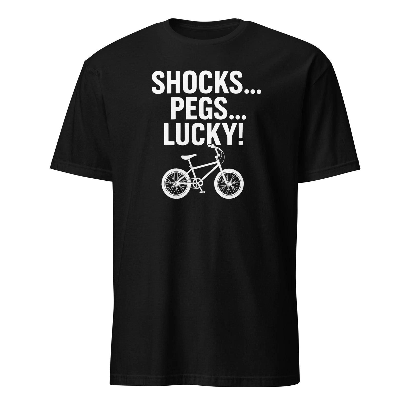 Shocks Pegs Lucky! Napoleon Dynamite Shirt With Bicycle Quote - Unisex 3XL