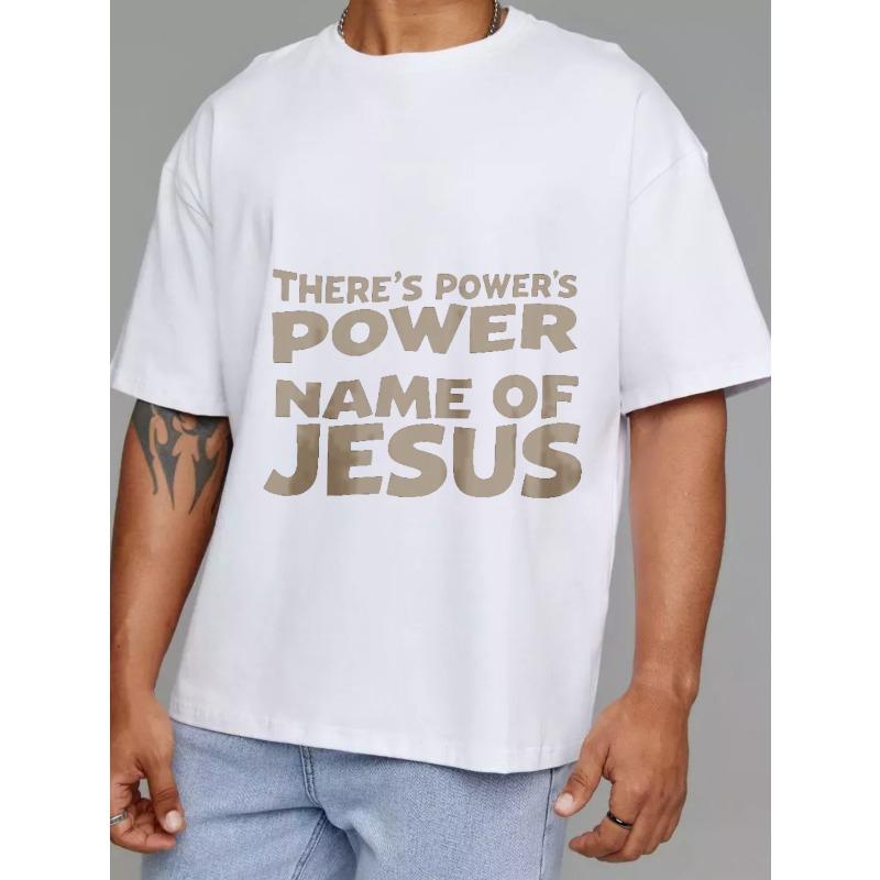 White T-Shirt with There's Power's Power Name of Jesus Print for Casual Wear