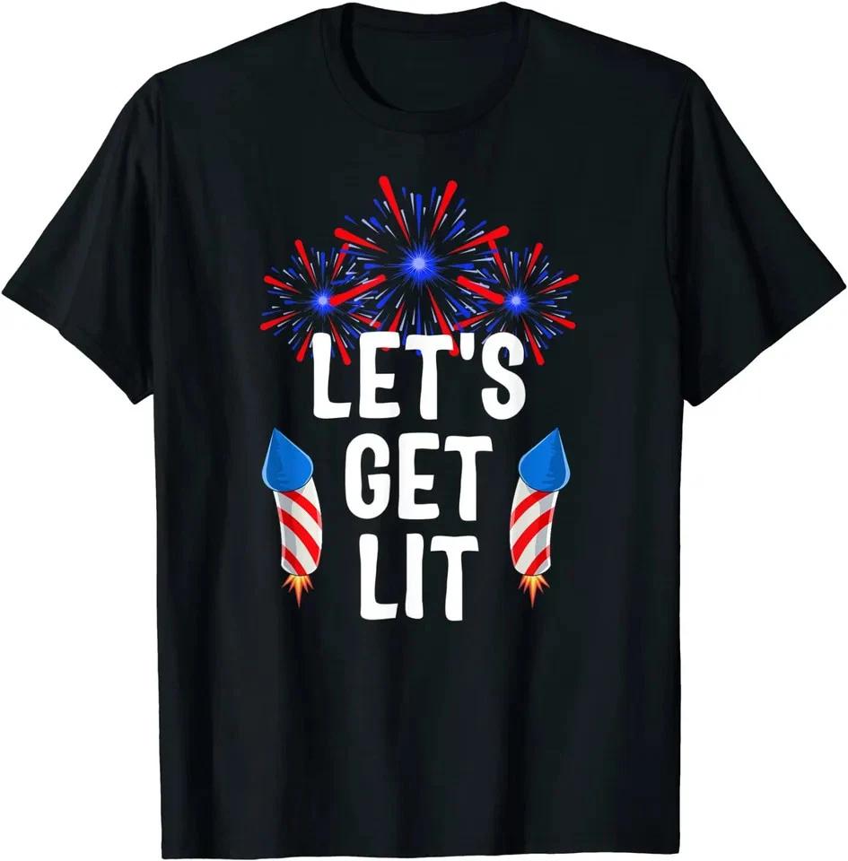 Lets Get Lit Unisex T Shirt 4th Of July Gift S