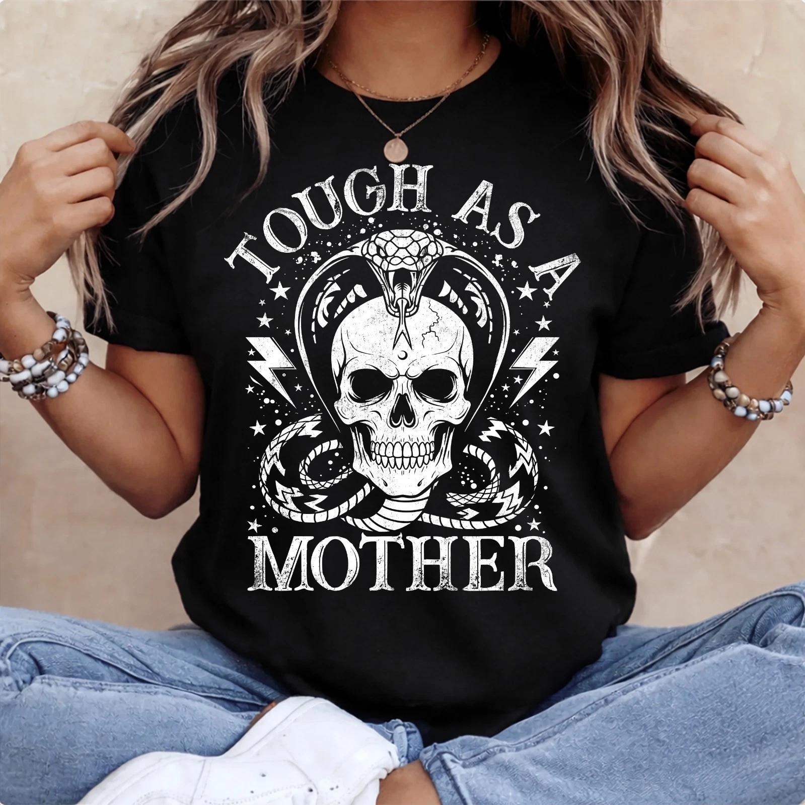 Tough As A Mother, Cool Mom Mother s Day Gift Motherhood Mom Life Unisex T- Shirt 3XL