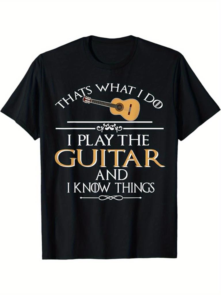 Guitar Player That's What I Do T-shirt