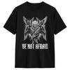 Be Not Afraid Seraphim Angel Biblically Accurate Angel Men T Shirt  Funny Tees Short Sleeve O Neck T-Shirts Pure Cotton