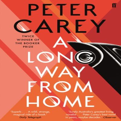 A Long Way From Home by Peter Carey Paperback Book 9780571338856