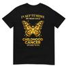 In September We Wear Gold Childhood Cancer Awareness T-Shirt