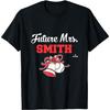 Future Mrs. Will Smith Sports Apparel T-Shirt