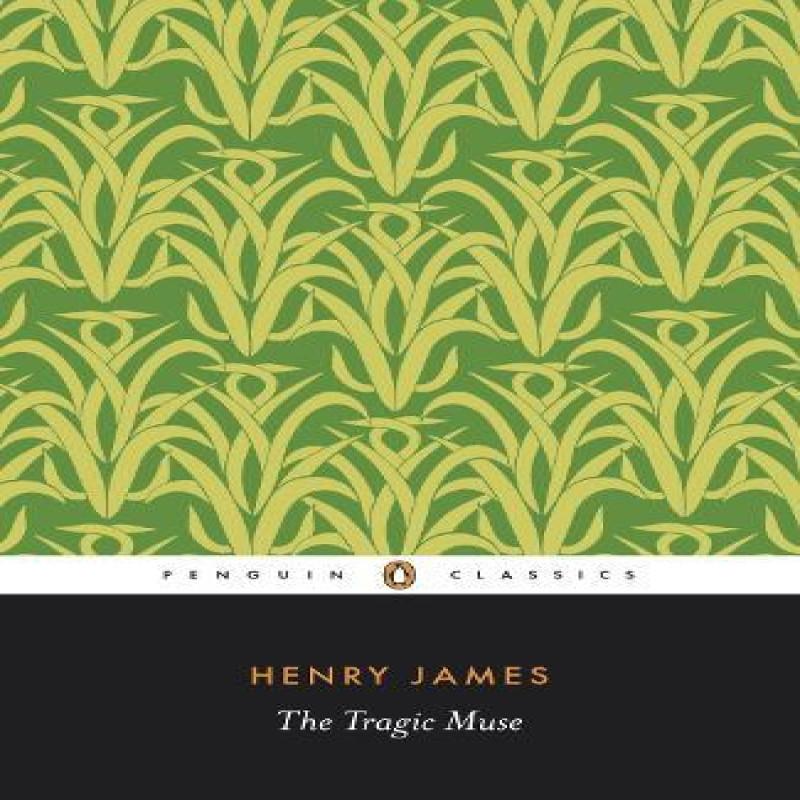The Tragic Muse by Henry James Paperback Book 9780140433890