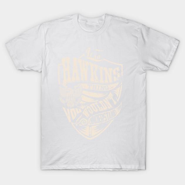 Unisex Fashion TShirt Its A Hawkins Thing Print TShirt Plus Size S-5XL T-Shirt 100%Cotton Tops O Neck Short Sleeve Tees