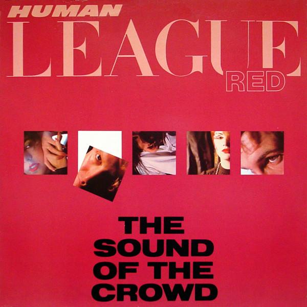 

12inch Record HUMAN LEAGUE Sound Of The Crowd VEP304 VIRGIN 1981 Canada Pop Used