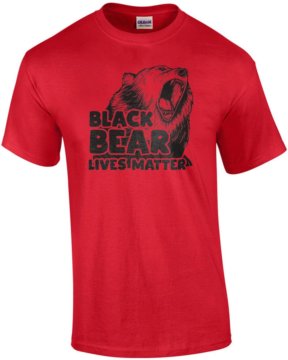 Black Bear Lives Matter - Funny T-Shirt 4XL