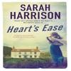 Hearts Ease by Sarah Harrison Hardback Book 9780727888952