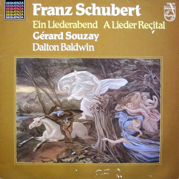 

LP Record FRANZ SCHUBERT GRARD SOUZAY DA Ein Liederabend A Lieder Recital 6527103 Philips 1981 Netherland Classical Used