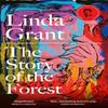 The Story of the Forest by Linda Grant Paperback Book 9780349014081