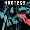 7inch Record HOOTERS  All You Zombies A6155 CBS 1985 UK Rock Used