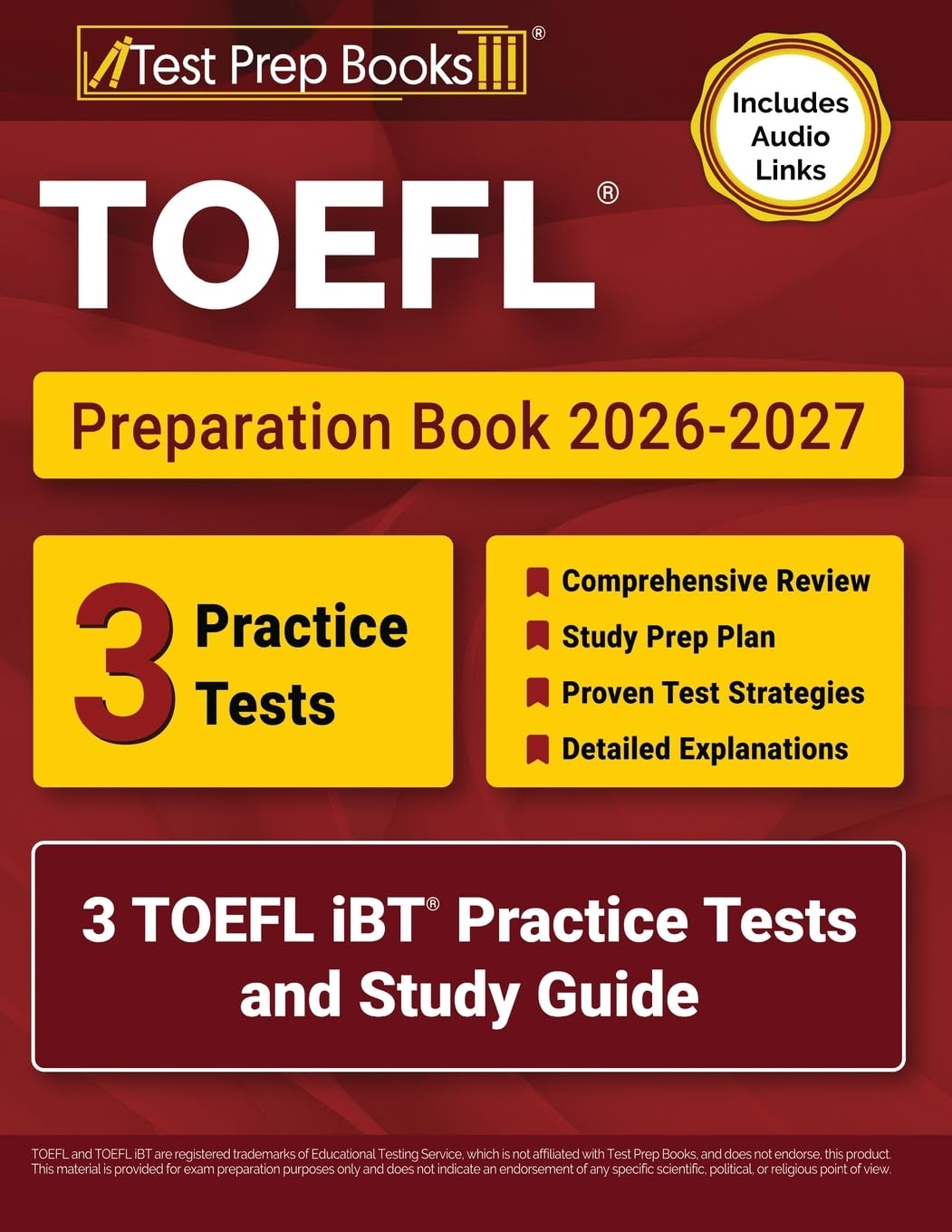 TOEFL Preparation Book 2026-2027: 3 TOEFL iBT Practice Tests and Study Guide: [Includes Audio Links]
